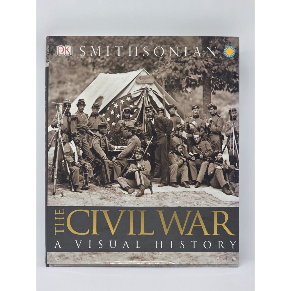 CIVIL WAR Book DK Smithsonian hardcover US Visual History 2011 Color Resource
